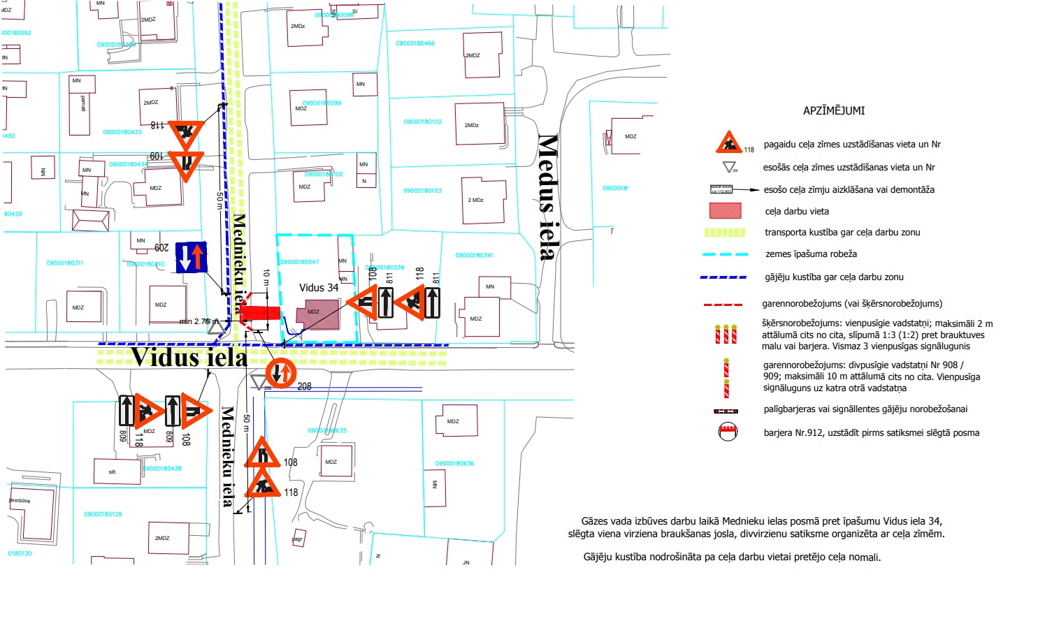 Satiksmes organizācijas shēma Mednieku ielā