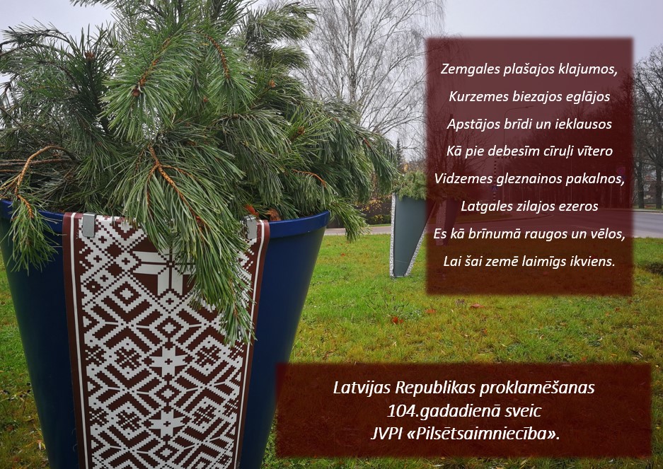 Pilsētsaimniecības kolektīvs sveic Latvijas Republikas proklamēšanas 104. gadadienā!