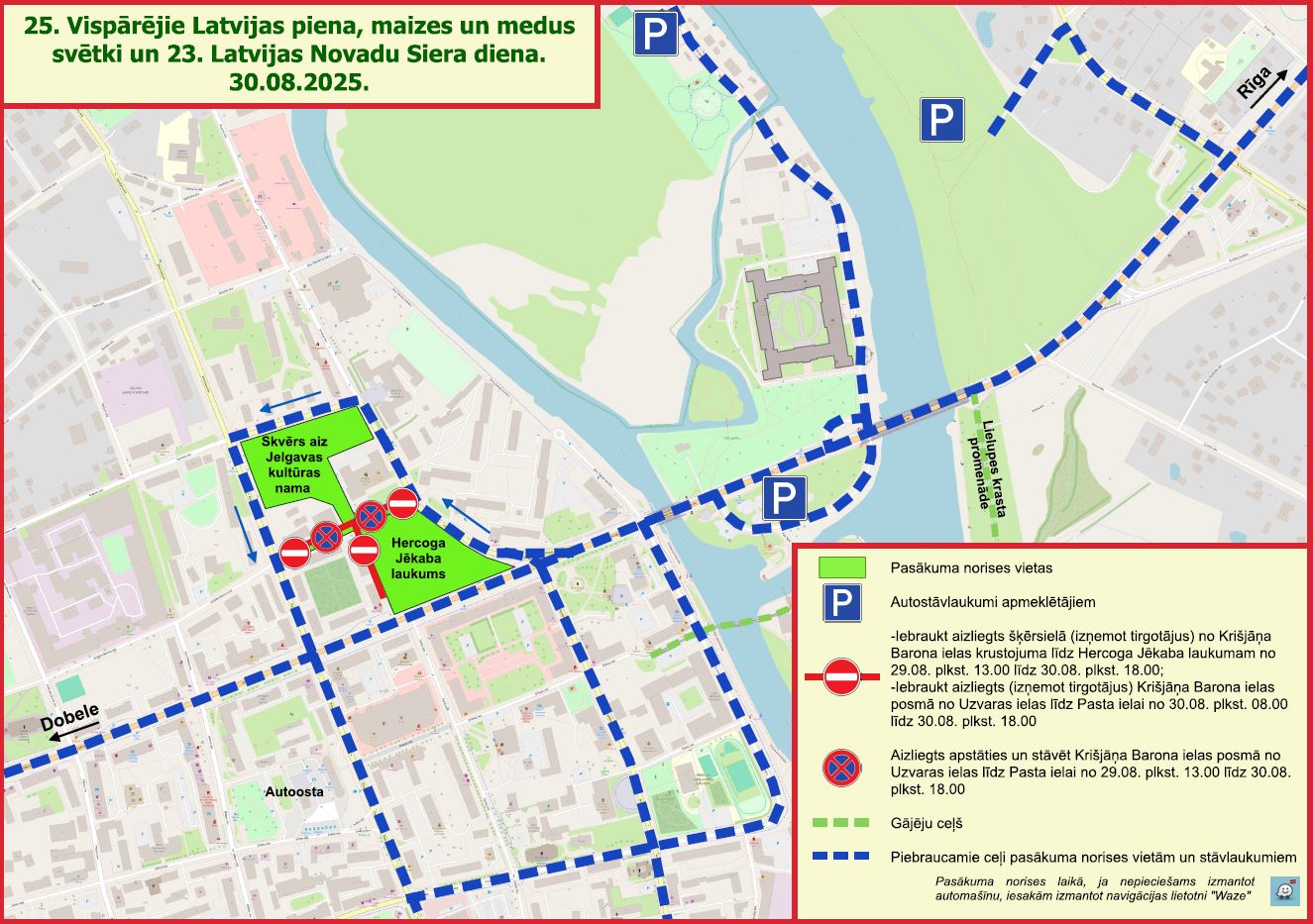 Satiksmes organizācijas shēma 25. Vispārējo Latvijas piena, maizes un medus svētku un 23. Latvijas Novadu Sieru dienas laikā