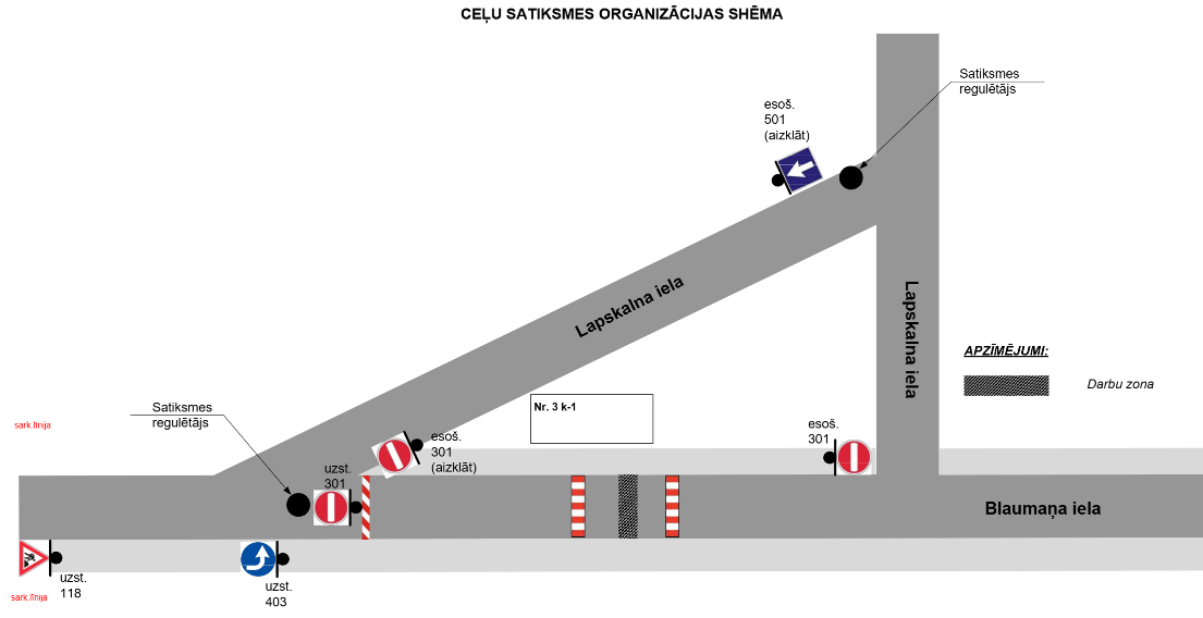 Ceļu satiksmes organizācijas shēma Blaumaņa ielā: darbu zona, satiksmes regulētāji, zīmes “Iebraukt aizliegts”, “Apbraukt pa labi” un slēgta satiksme Blaumaņa ielā.