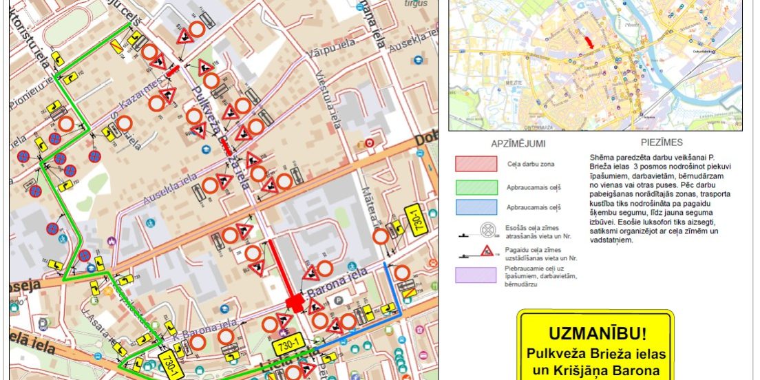 Satiksmes orgabizācijas shēma krustojuma slēguma laikā.