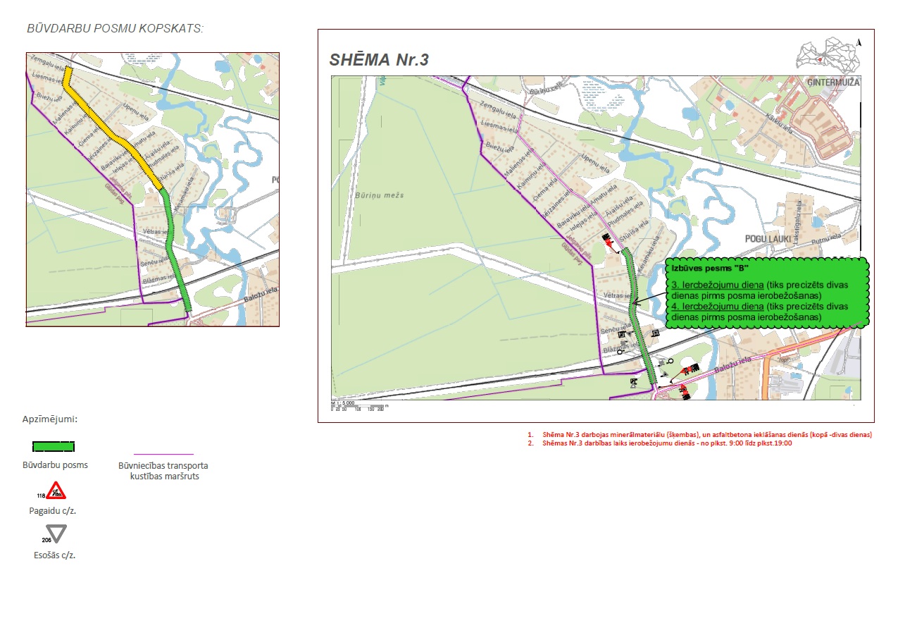 Satiksmes ierobežojumu shēma Nr.3, kurā parādīts Būriņu ceļa izbūves posms "B" un transporta kustības maršruts.